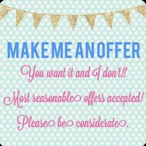 Reasonable Offers Accepted